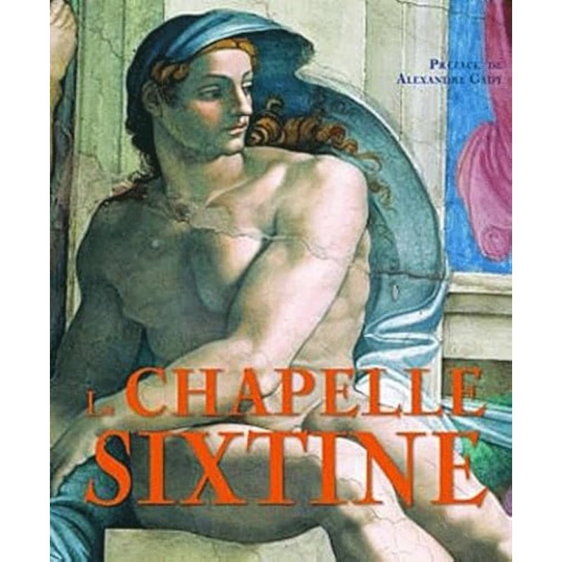 LA CHAPELLE SIXTINE