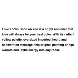 LOVE LOOKS GOOD ON YOU