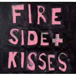 FIRESIDE + KISSES